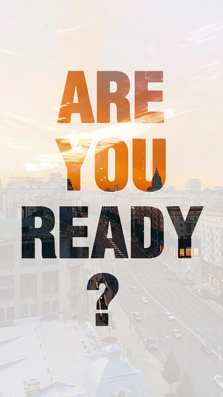 Are You Ready