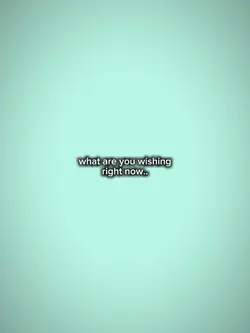 what are you wishing