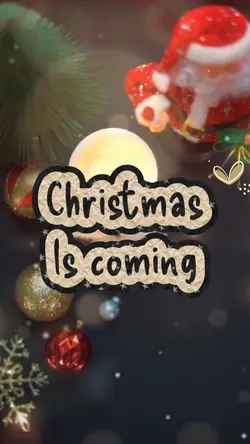 Christmas is coming