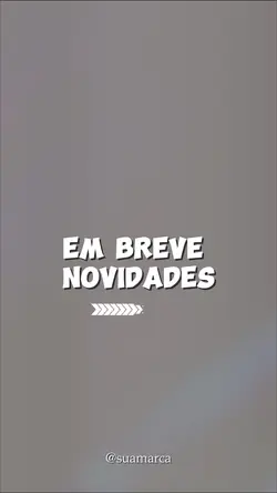 Em breve novidades