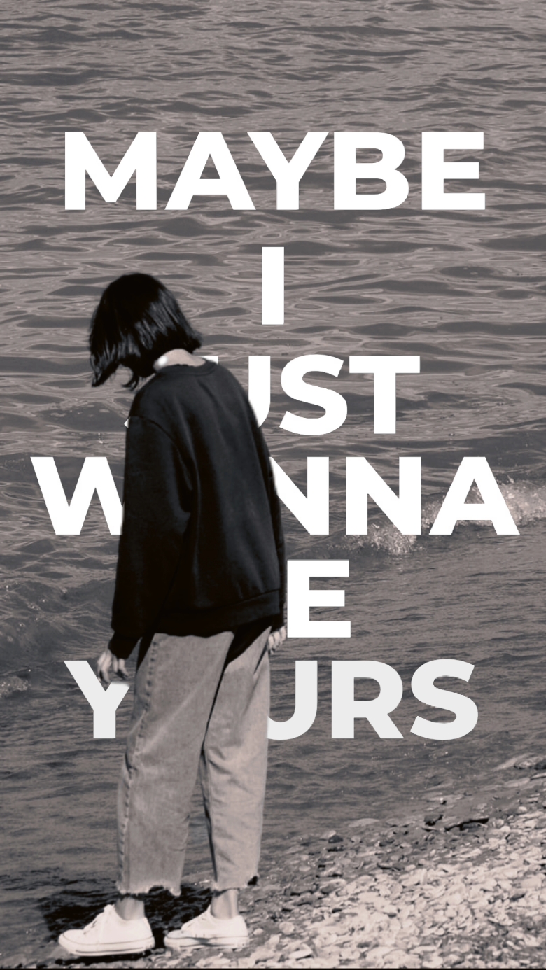 wanna be yourss