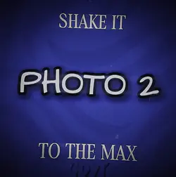 Shake It To The Max