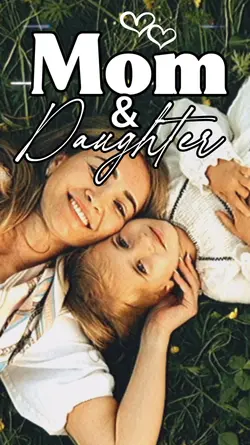 Mom And Daughter
