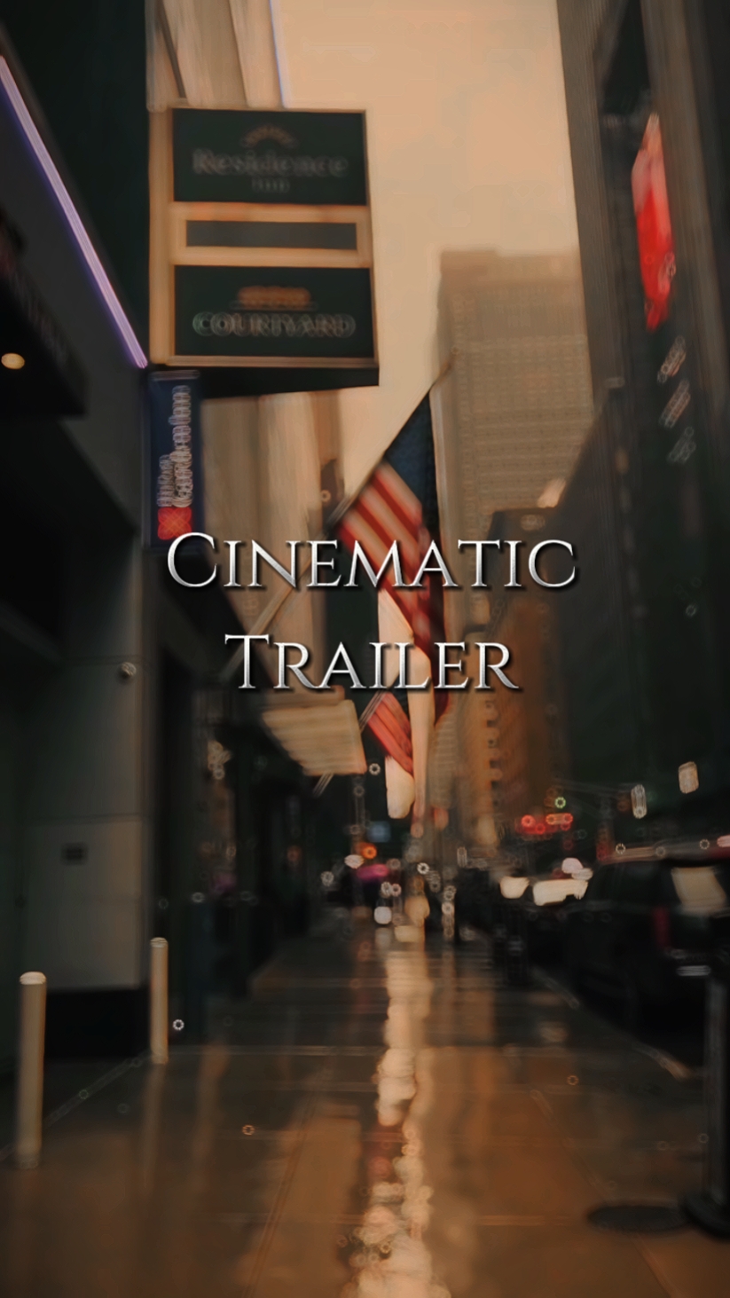 Cinematic trailer