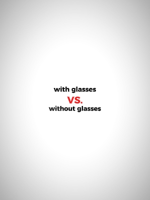with/without glasses