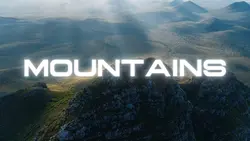 MOUNTAINS CINEMATIC