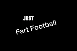 Fart Football 