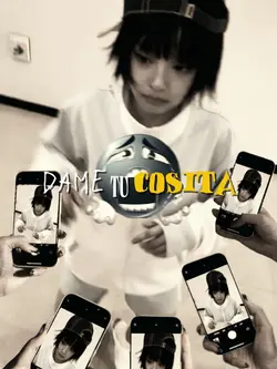 DAME TU COSITA