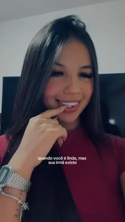 SUA IRMÃ EXISTE 