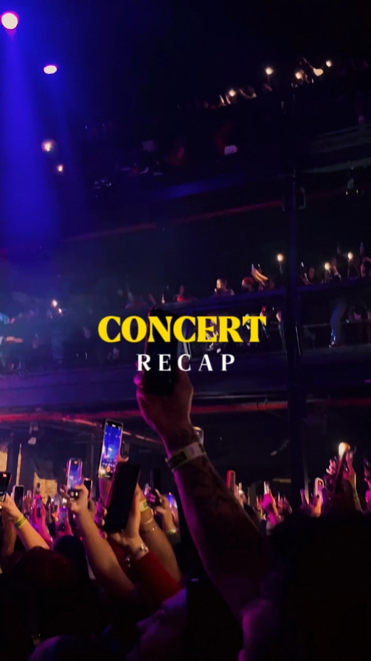 CONCERT RECAP 