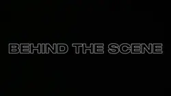 BEHIND THE SCENE 01