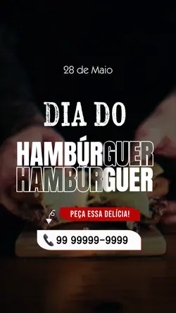 Dia do Hambúrguer.