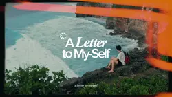 A Letter to Myself