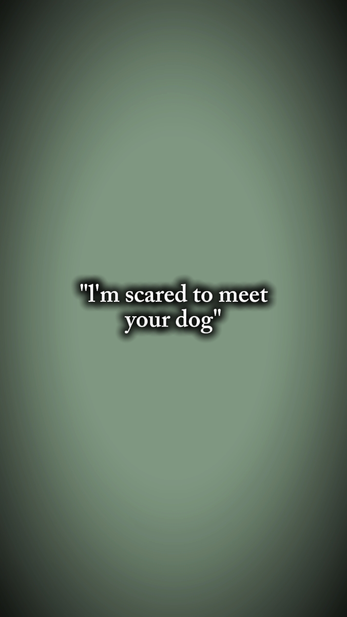 Scared of dog