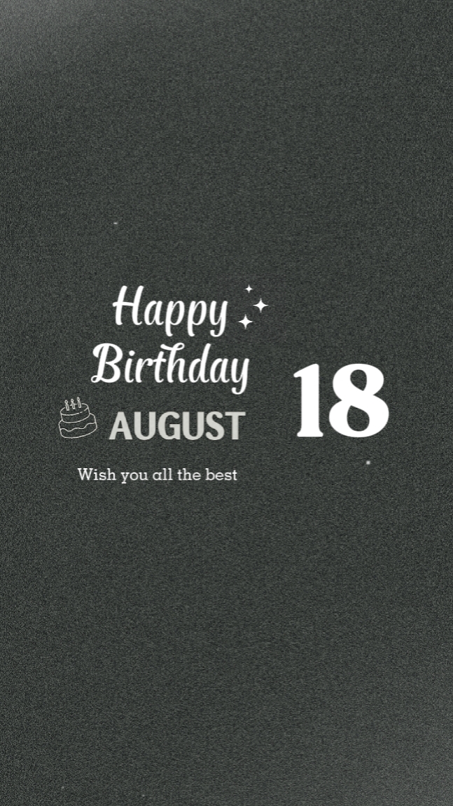 18 August Birthday