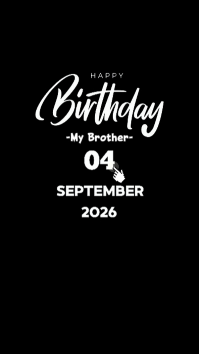 HBD BROTHER 4 SEPT