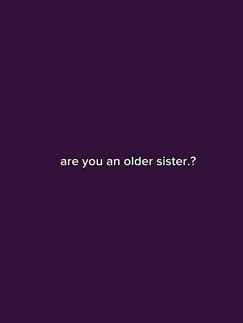 Es-tu une sœur aînée?
