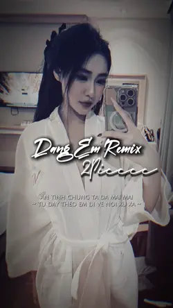 Dáng Em Remix