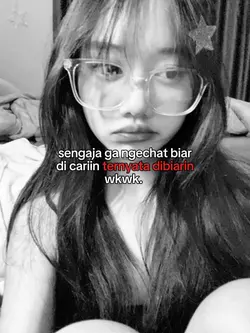 sengaja ga ngechat