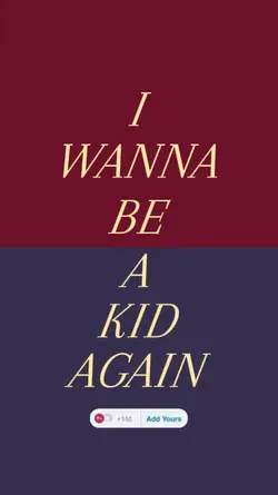 IWannaBeAKidAgain
