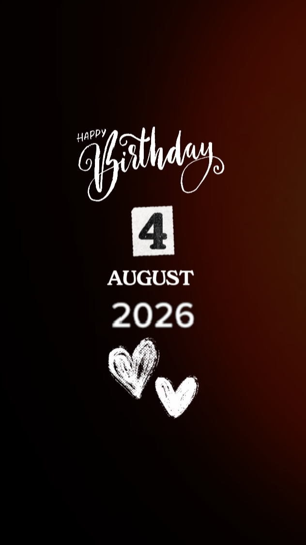 HBD 4 AUGUST 