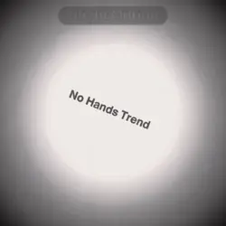 no hands trend