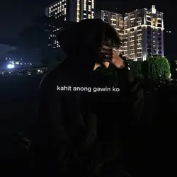 Kahit anong gawin ko