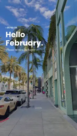 Hello February 2025