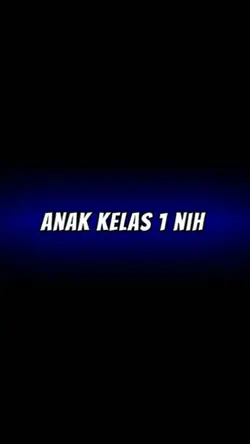 ANAK KELAS 1 NIH