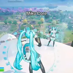 Miku Fortnite core 