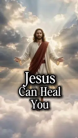 Jesus Can Heal You