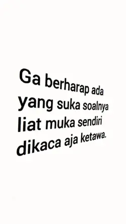 Ga berharap ada yg