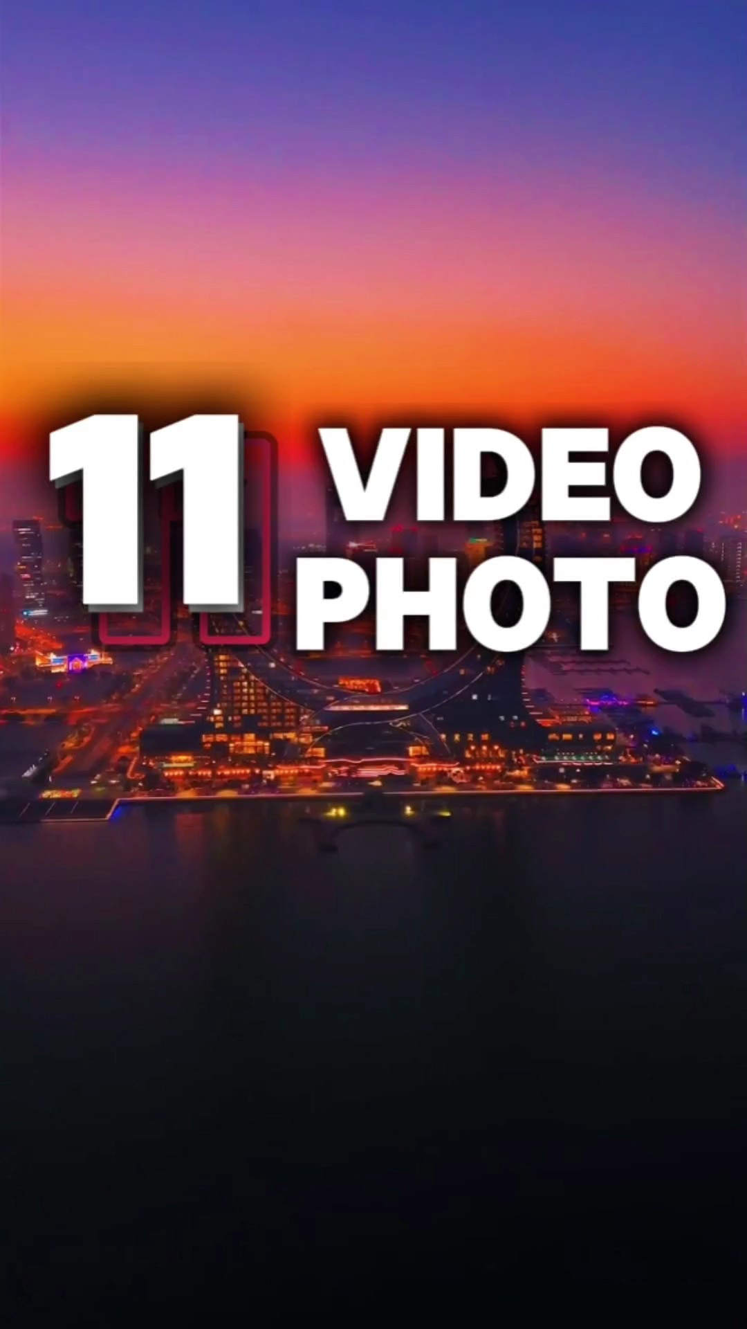 11 video or photo