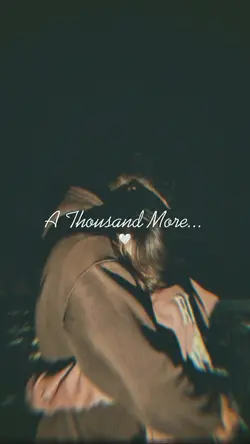 A Thousand More