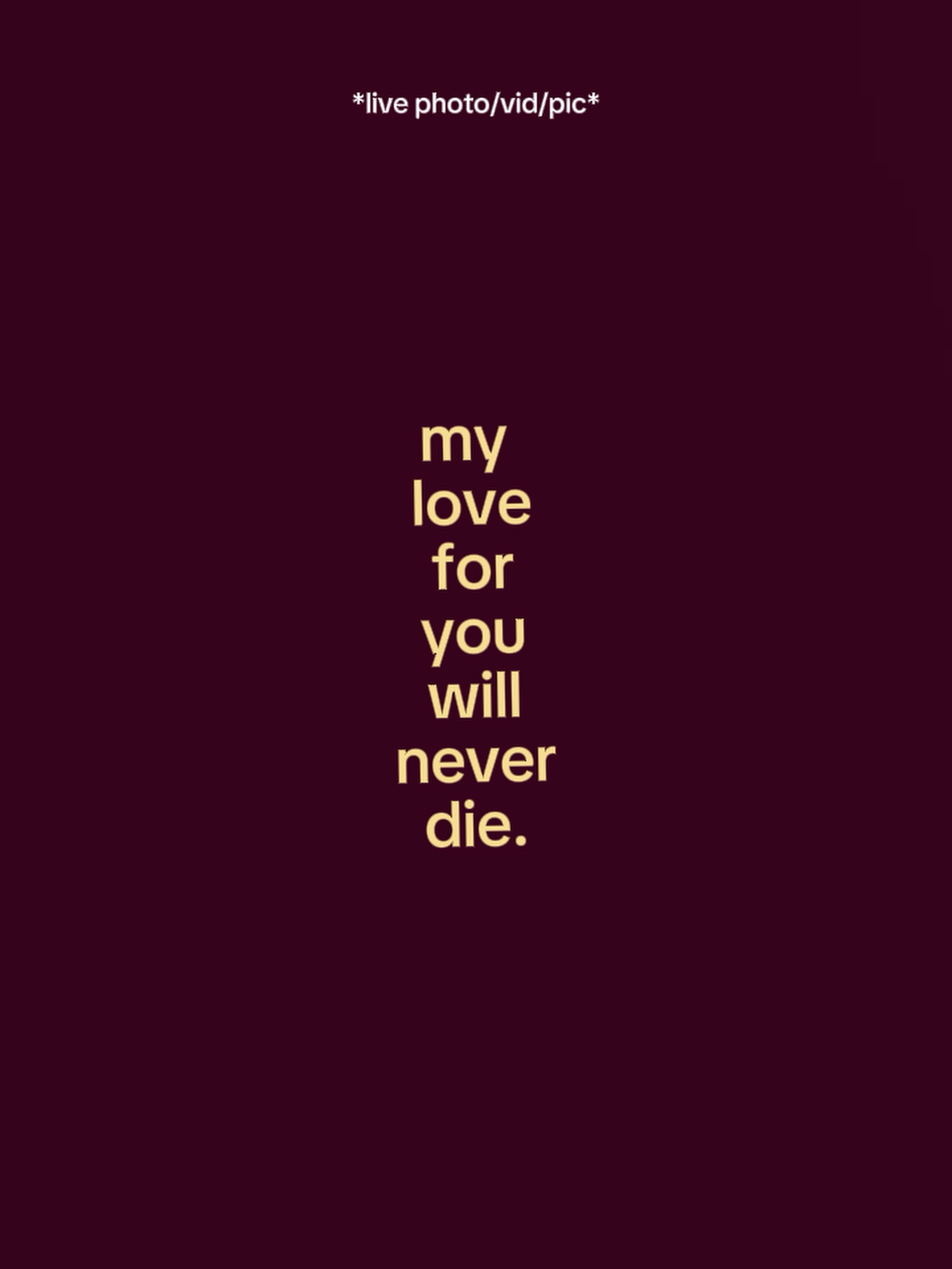 Myloveforyouwillneve