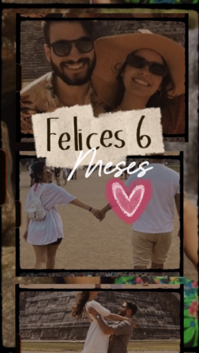 Felices 6 meses