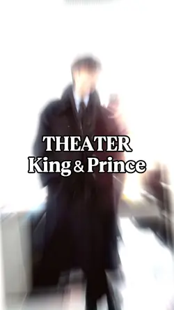 THEATER / King&Princ