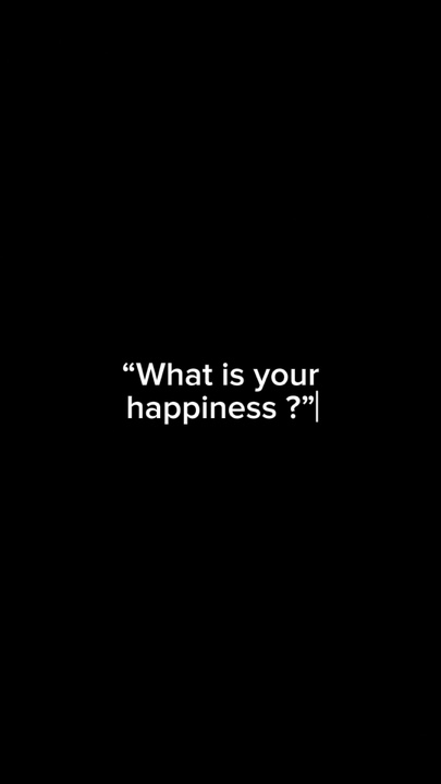 ¿Cuál es tu felicidad? 