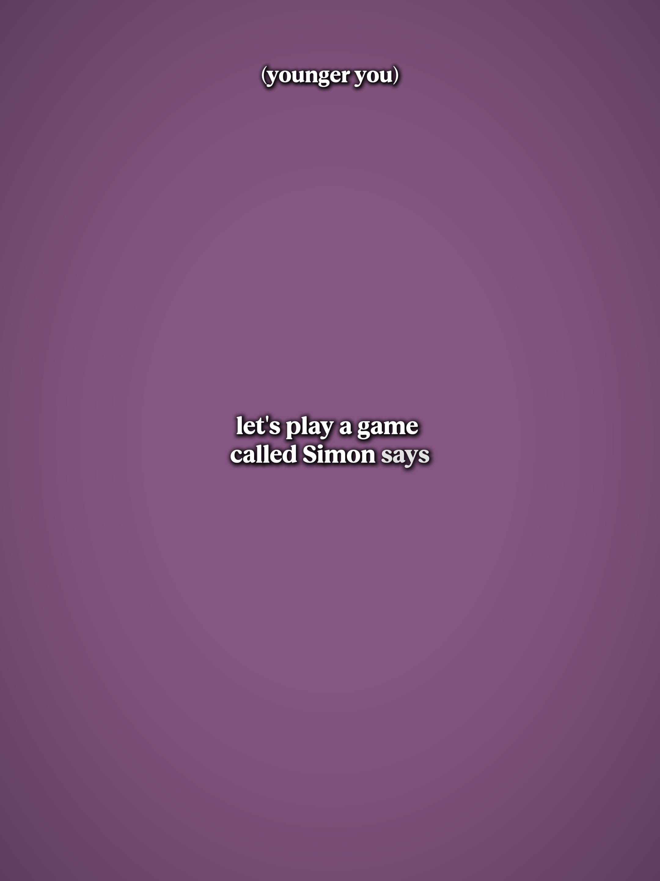 let's play a game 