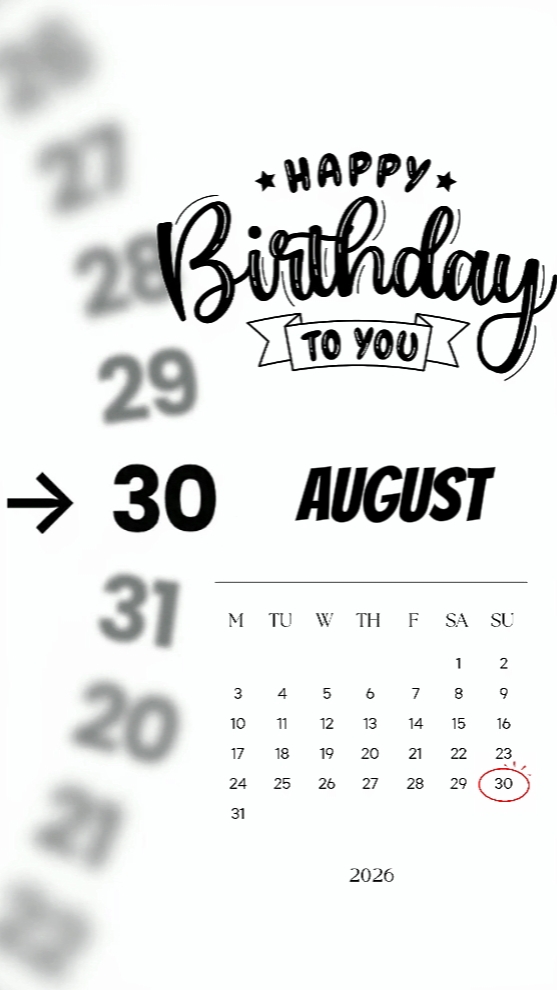 HBD 30 AUGUST 2026