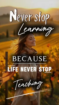Never stop learning