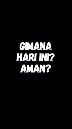 Hari ini aman?