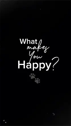 What makes you happy