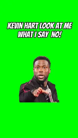 Kevin what I say No!