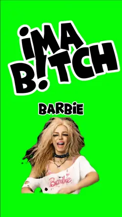 IM A B!TCH