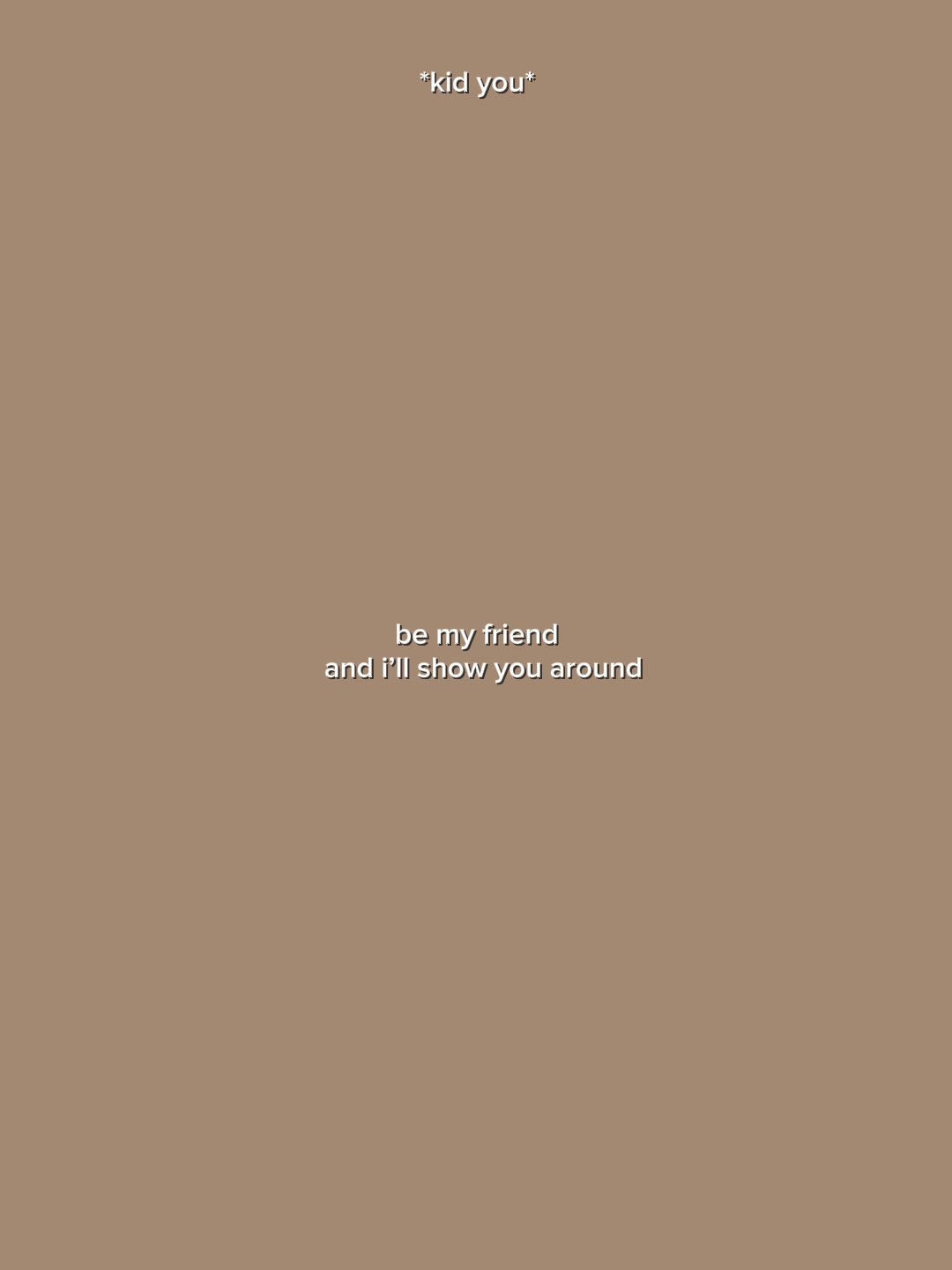Be my friend 