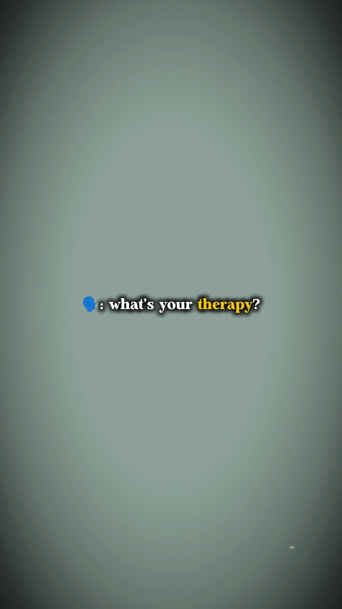 what's your therapy?