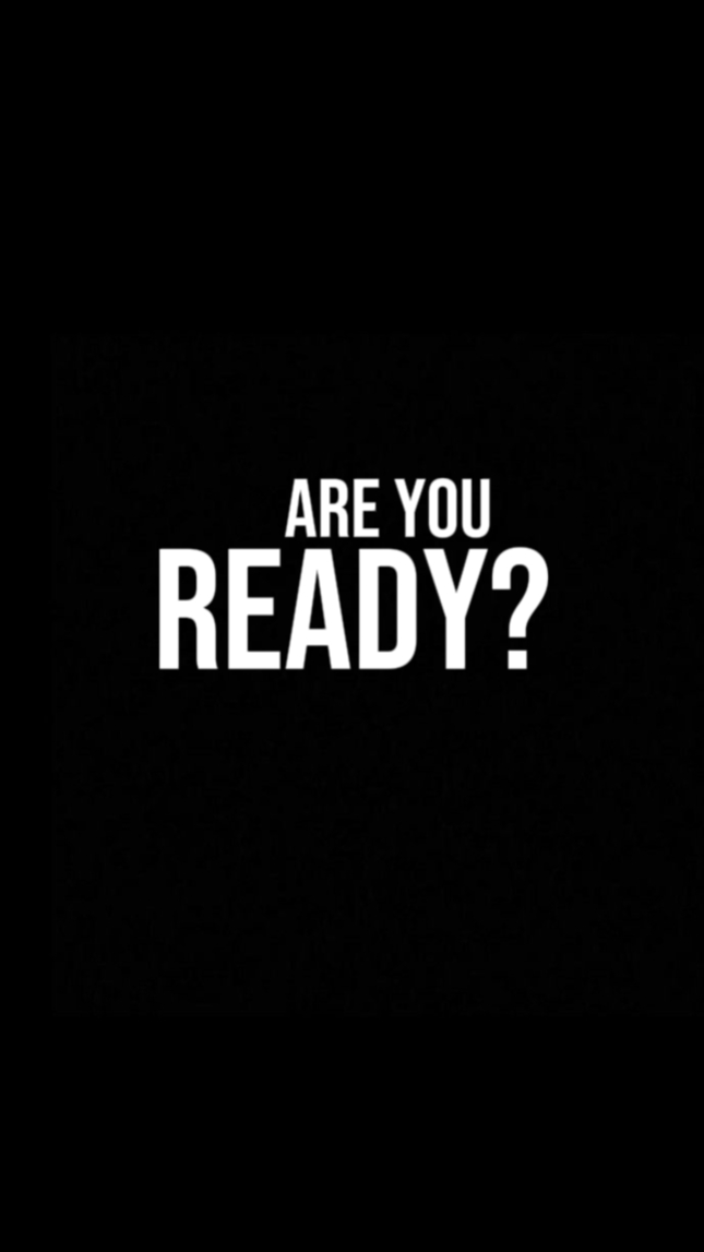 ARE YOU READY
