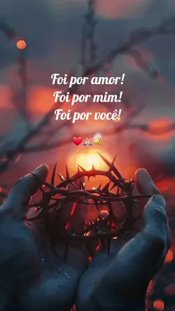 foi por amor ...