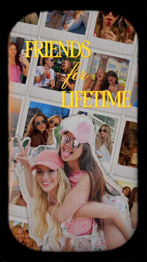 Friends for lifetime